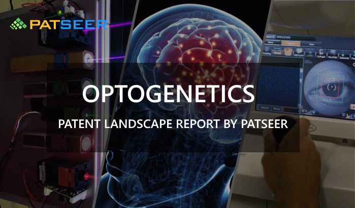 Patent Landscape Report on Optogenetics by PatSeer