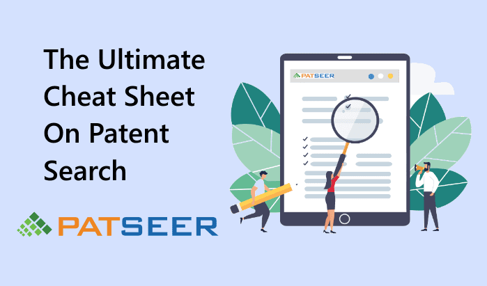 Cheat Sheet On Patent Search