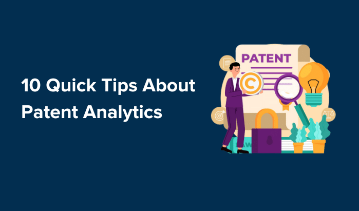 10 Quick Tips About Patent Analytics